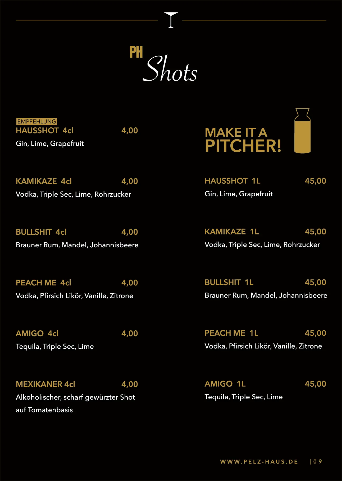 Pelzhaus Shots